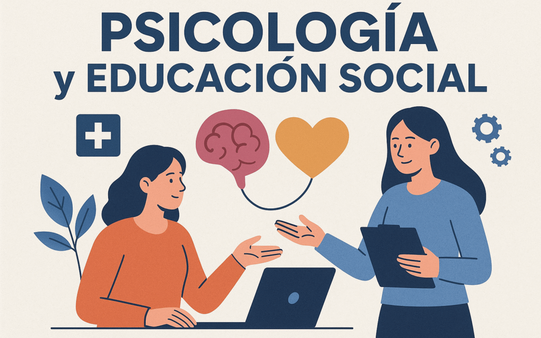 Psicología y Educación Social: aliadas en el cuidado integral de la salud mental